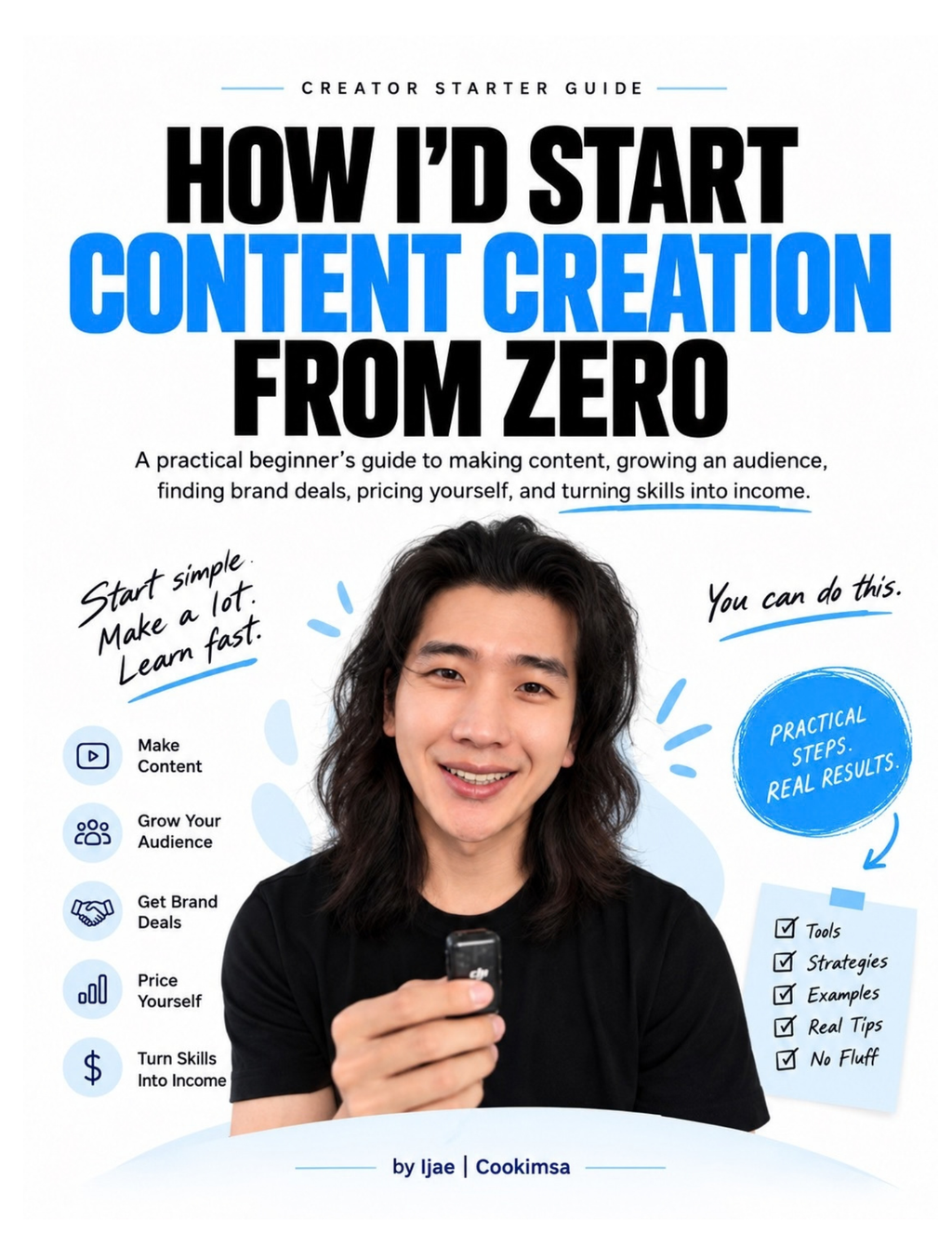 How I’d Start Content Creation From Zero: A Beginner’s Guide to Growing, Monetizing & Finding Paid Opportunities